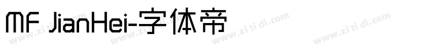 MF JianHei字体转换